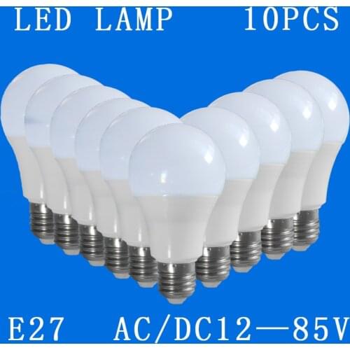10pcs/lot E27 LED Bulbs DC/AC 12V 24V 36V 48V 6500k Home Camping Emergency Out door Lighting 3w 5w 7w 9w 12w 15w SMD2835 Lamps