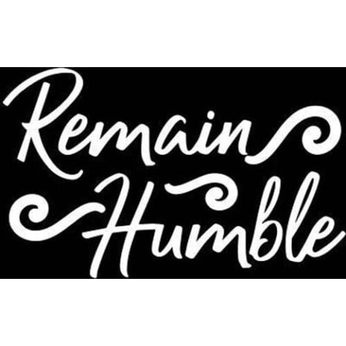 Black/Sliver Stay Humble Decal Car Rear Glass Sticker Waterproof Vinyl Car Window Decor Pattern S1048