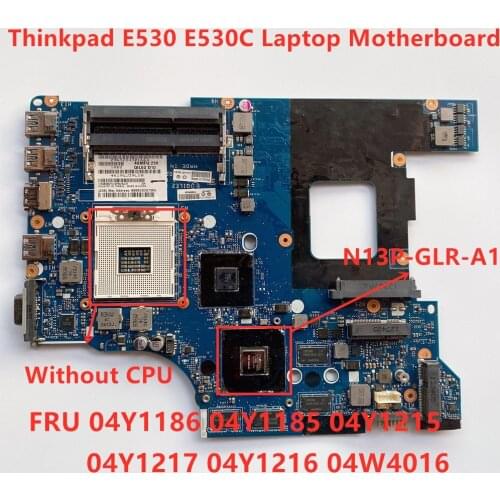 Lenovo Thinkpad E530 E530C Laptop independent graphics card motherboard FRU 04Y1186 04Y1185 04Y1215 04Y1217 04Y1216 04W4016