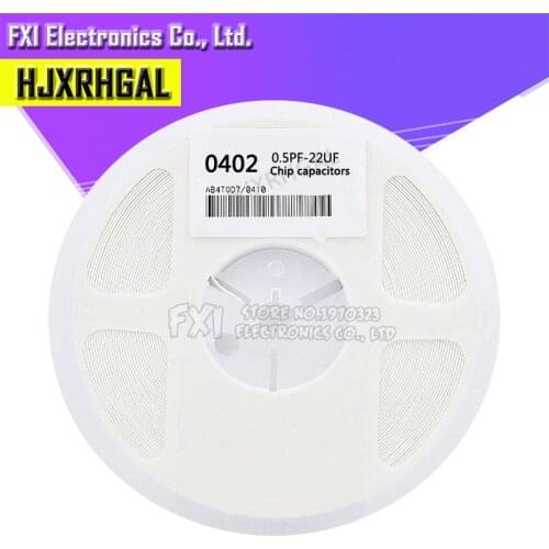 1reel 0402 50V SMD Thick Film hjxrhgal Chip Multilayer Ceramic Capacitor 0.5pF-10uF 10NF 100NF 1UF 2.2UF 4.7UF 10UF 1PF 6PF