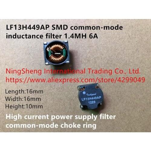 Original new 100% LF13H449AP SMD common-mode inductance filter 1.4MH 6A high current power supply filter common-mode choke ring