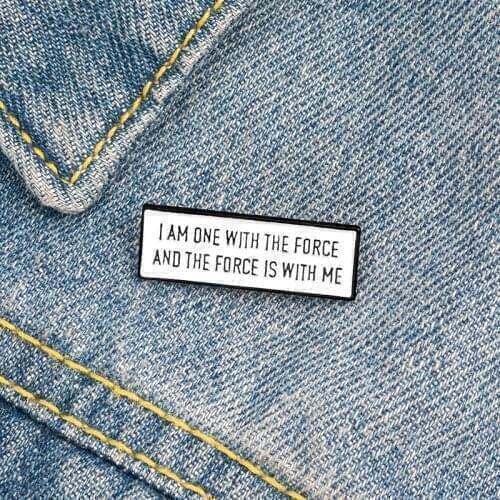 Creative cartoon geometric white enamel brooch I am one with the force pins custom alloy badge clothes bag accessories jewelry