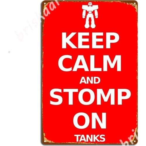 Iron Soldier Motivation: Keep Calm And Stomp On Metal Signs Customize Wall Mural Wall Plaque Mural Tin sign Posters