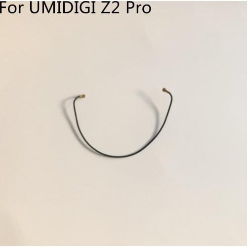UMIDIGI Z2 Pro Used Phone Coaxial Signal Cable For UMIDIGI Z2 Pro MTK6771 Helio P60 6.2" 2246x1080 Free Shipping