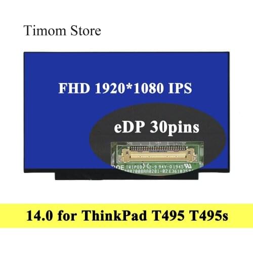For T495 20NJ 20NK Lenovo ThinkPad T495s 20QJ 20QK 14.0 Laptop LCD Matrix Not Touch FHD 1920 IPS 30pin Panel Without Screw Holes