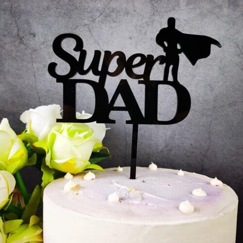 Super Dad Acrylic Cake Topper,,Fathers Day present, Fathers Birthday gift,Best World Father Party Supplies Decor Cake Topper