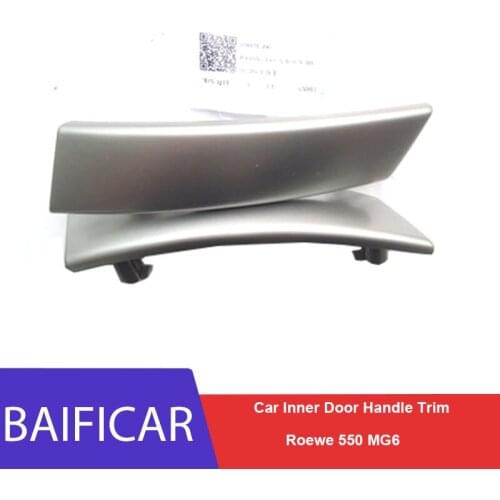 Baificar Brand New Genuine 1 PCS Front Rear Left Right Car Inner Door Handle Trim Door Trim Panel For Roewe 550 MG6