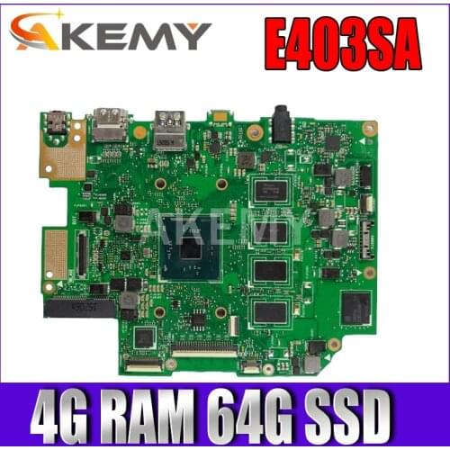 Akemy Laptop motherboard For Asus E403SA E403S Mainboard REV.2.1 With N3060 N3050 N3150 N3160 4G RAM 64G SSD