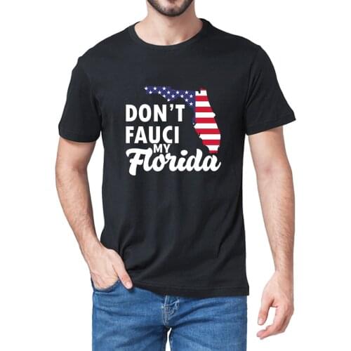 Unisex 100% Cotton Don't Fauci My Florida 2024 For Patriotic Mom And Dad Mens Novelty Oversized T-Shirt Women Casual Streetwear
