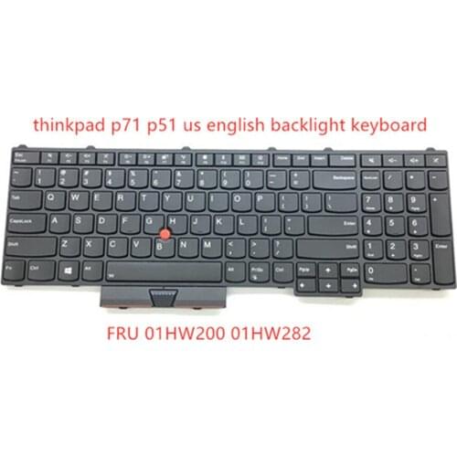 New for Original Thinkpad us English backlight keyboard p71 p51 laptop teclado with backlight FRU 00HW200 00HW282 SN20M15446