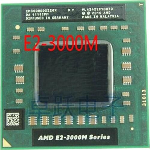 Original AMD E2-3000M CPU EM3000DDX22GX E2 3000m better then A4-3300M A6-3400M A8-3500M CPU processor free shipping