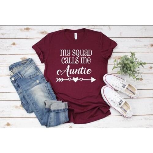 My Squad Calls Me Auntie Shirt Aunt Tee Unisex T-shirt Auntie Workout Shirt Aunt T-shirt Auntie Shirt Gift Shirt Tee- L966