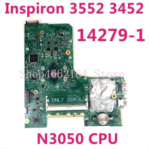 CN-00DTRW 00DTRW 0DTRW For Dell Inspiron 3552 3452 Laptop Motherboard 896X3 14279-1 SR29H N3050 CPU 100%tested working