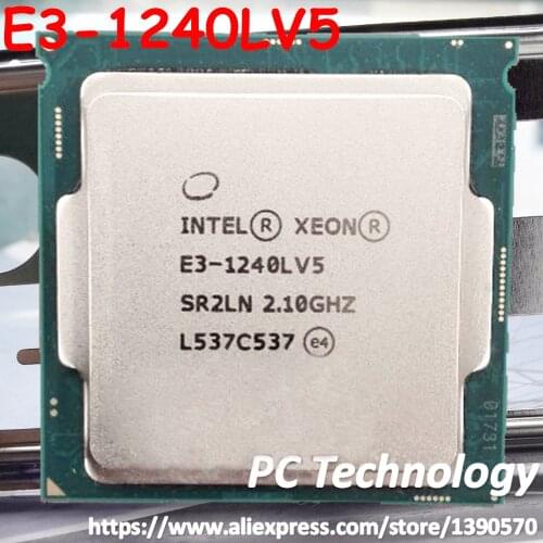 New Intel Xeon E3-1240LV5 SR2CW / SR2LN E3 1240L V5 CPU processor 2.1GHZ 25W Quad-Core E3-1240L V5 1240LV5 LGA1151 free shipping