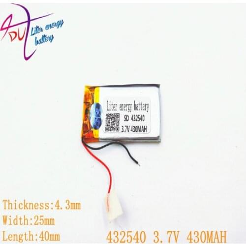 432540 3.7V 430mAh Lithium Polymer LiPo Rechargeable Battery li ion cells For Mp3 Mp4 Mp5 DIY PAD DVD E-book bluetooth headset