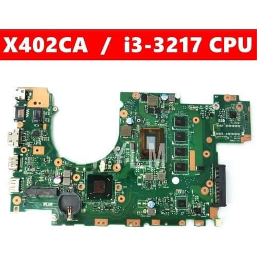 X502CA With I3-3217CPU 4GB Memory Mainboard For ASUS X502CA X402CA X502C X402C Laptop Motherboard 60NB00I0-MBC080 tested