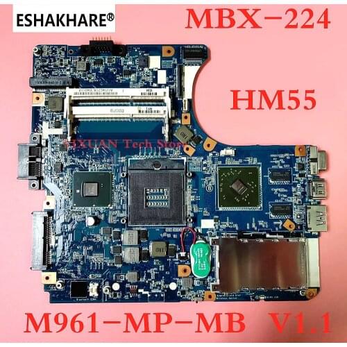 For SONY MBX-224 Notebook motherboard 1P-0106501-8011 A1794327A Mainboard 216-0774007 HM55 DDR3 M961-MP-MB V1.1 100% work OK
