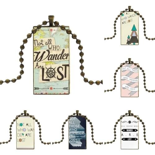 Quotes Not All Those Who Wander Are Lost Glass Pendant Galaxy Pendant Necklace Women Bronze Plated Necklaces Jewelry For Women