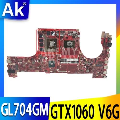 GL704GM Laptop motherboard For ASUS ROG Strix SCAR II GL704GM S7CM original mainboard HM370 I7-8750H GTX1060 V6G