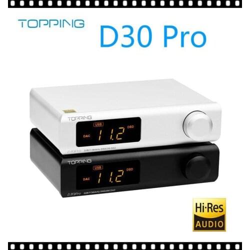 TOPPING D30pro 4CS43198 DAC XU208 DSD256 & PCM384kHz Hi-Res Decoder D30 PRO Preamplifier Amplifier Function with Remote Control