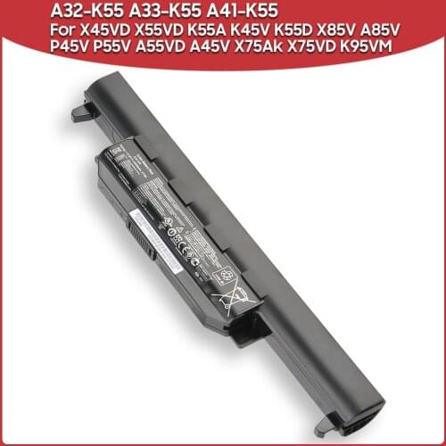 Original Replacement Battery A32-K55 A33-K55 A41-K55 For Asus X45VD X55VD K55A K45V K55D X85V A85V P45V P55V A55VD A45V X75AK