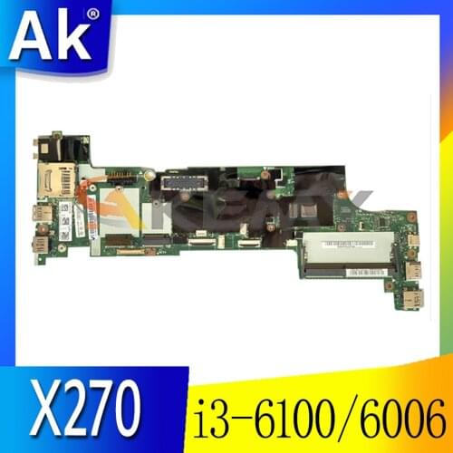 For Lenovo ThinkPad X270 laptop motherboard DX270 NM-B061 W/ CPU i3 6100/6006 tested FRU 01LW761 01LW762 01LW723 Mainboard
