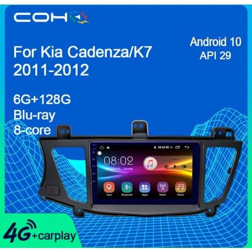 COHO For Kia Cadenza/K7 2011-2012 Car Multimedia Player Stereo Radio Coche Android 10.0 Octa Core 6+128G