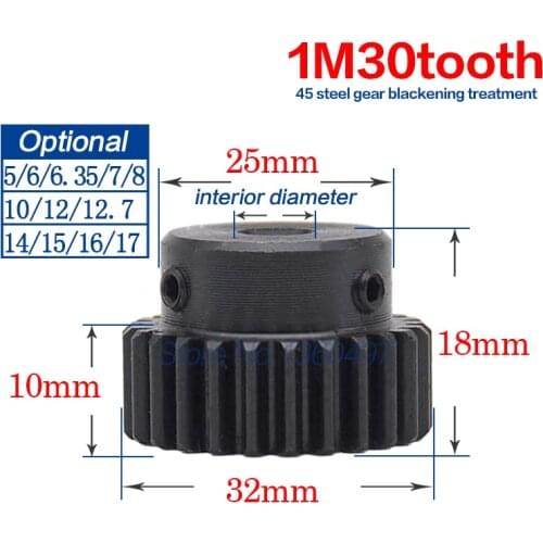 1 M Spur Gear pinion 30T 30Teeth(Inner hole 5mm/6/6.35/7/8/10/12/12.7/14/15/16/17mm) Right Teeth positive gear 45 steel gear