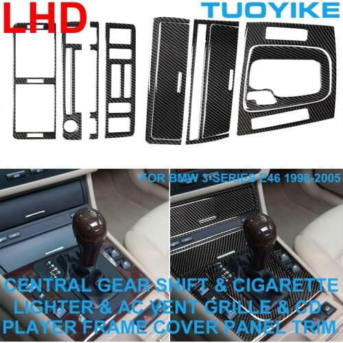 LHD RHD Carbon Fiber Central Gear Shift Cigarette Lighter AC Vent Grille CD Frame Cover Panel For BMW 3-Series E46 1998-2005