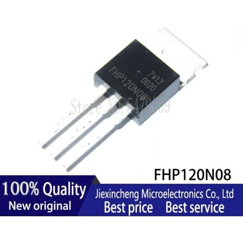 10PCS FHP120N08 FHP100N08 FHP80N08 TO-220 MOSFET New original