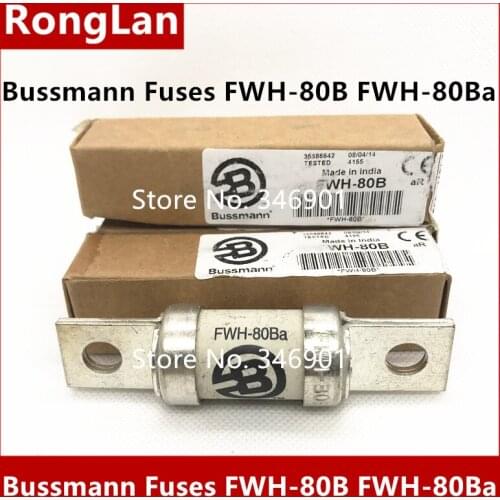 [SA]US imports Bussmann Fuses FWH-80B FWH-80A FWH-80Ba 500V fuse--5PCS/LOT