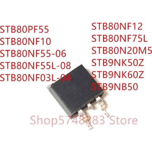 10PCS STB80PF55 STB80NF10 STB80NF55-06 STB80NF55L-08 STB80NF03L-04 STB80NF12 STB80NF75L STB80N20M5 STB9NK50Z STB9NK60Z STB9NB50