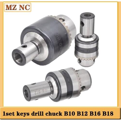 1set Adapter 5 6 8 10 12mm +B10 B12 B16 B18 light Duty keys Drill Chuck 1.5-13mm 1-10MM 1-16mm Taper Arbor CNC machine drilling