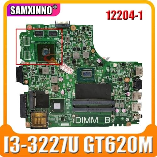 Akemy 12204-1 For Dell INSPIRON 2421 3421 5421 laptop motherboard With SR0XF I3-3227U CPU GT620M T100% working well