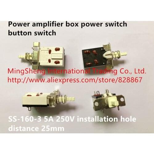Original new 100% power amplifier box power switch button switch SS-160-3 5A 250V installation hole distance 25mm
