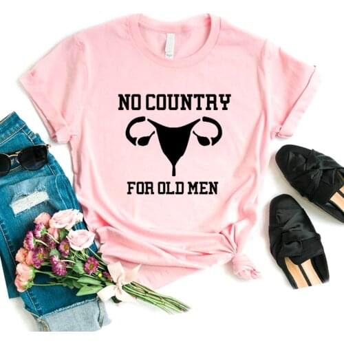 No Country for Old Men Women Tshirts Cotton Casual Funny t Shirt For Lady Top Tee Hipster 6 Color Drop Ship NA-489