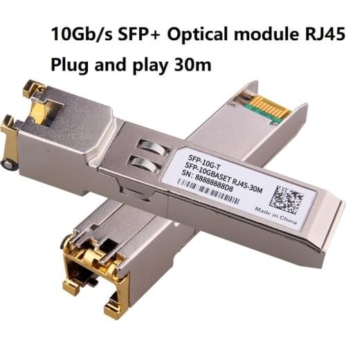 SFP+ 10 megabit RJ45 interface 10G optical port module compatible most manufacturers 10Gbase-T switch