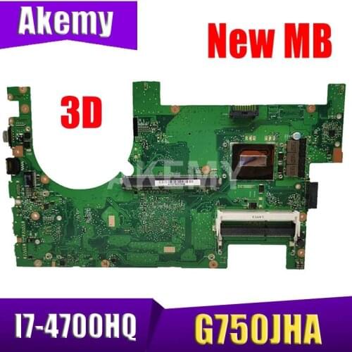 Akemy G750JHA MAIN_BD/I7-4700HQ (3D&TBT) 3D MainBoard For ASUS G750JHA G750JH Laptop Motherboard 90NB0181-R00040