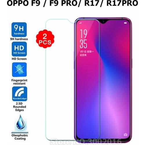 2Pc Screen Protector For OPPO F9 Case 9H Protective Scratch proof Mobile Phone Front LCD Film For OPPO R17 F9 Pro Tempered Glass