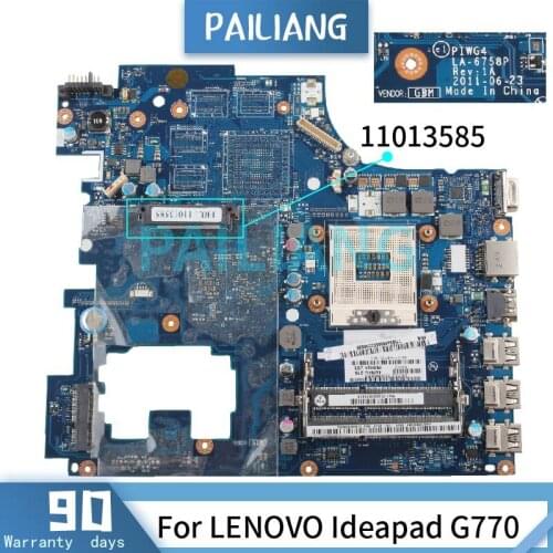 PAILIANG Laptop motherboard For LENOVO Ideapad G770 Mainboard 11013585 LA-6758P HM65 DDR3 TESTED