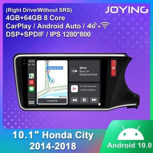 JOYING 10.1Inch Car Radio Player 4GB RAM 64GB ROM Support RDS/4G /WiFi/Bluetooth For Honda City 2014-2018(Right Drive)Car Stereo