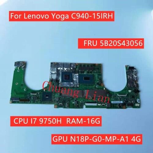 For Lenovo Yoga C940-15IRH Laptop motherboard with CPU I7 9750H GPU N18P-G0-MP-A1 4G RAM-16G FRU 5B20S43056 100% Fully Tested