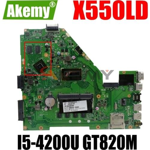 AKEMY X550LD Laptop Motherboard For ASUS VivoBook X550LD X550LC X550LN X550L Mainboard DDR3L 4GB-RAM I5-4200U GT820M LVDS