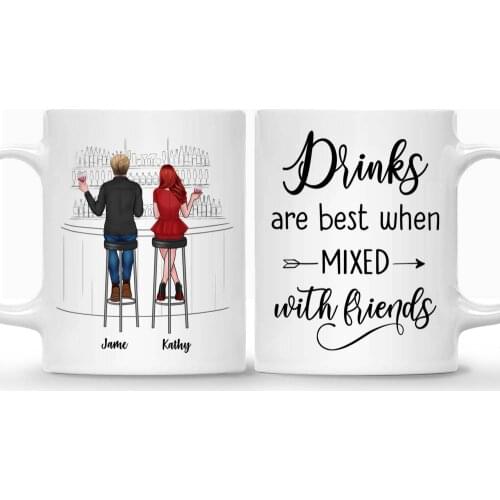 Drink Gang Personalized Mug Drinks Are Best When Mixed With Friends Coffee Mugs Man Woman Drink Team 11/15oz RR2073