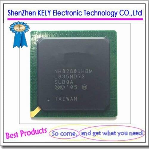 100% new original NH82801HBM SLA5Q BGA NH82801HBM SLB9A BGA Chipset
