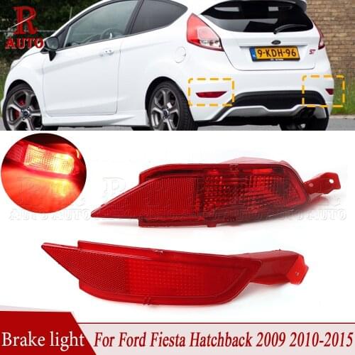 R-Auto Left Right Car Rear Bumper Reflector Brake Light Barke Lamp For Ford Fiesta Hatchback 2009 2010 2011 2012 2013 2014 2015