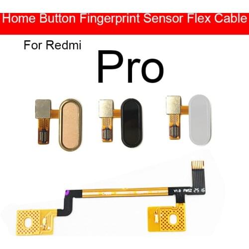 Fingerprint Home Button Flex Cable For Xiaomi Redmi Pro Home Button Key Return Touch Sensor Flex Cable Ribbon Replacement Repair