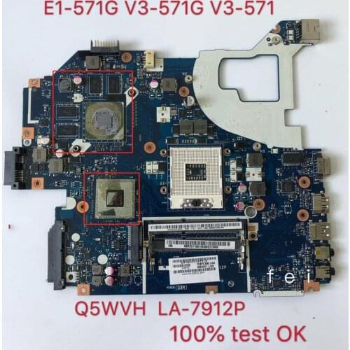 For ACER Acer e1-571g motherboard V3-571G 570 notebook motherboard alone Q5WV1 LA-7912P