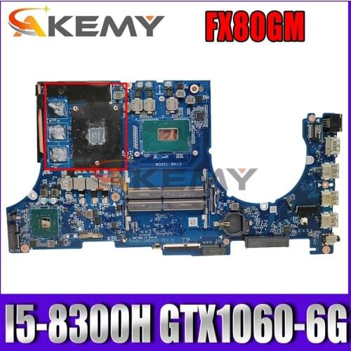 For ASUS FX80GM FX504GM ZX80GM DABKLIMBAC0 Mainboard Motherboard integrated 100% Test work W/ I5-8300H GTX1060-6G