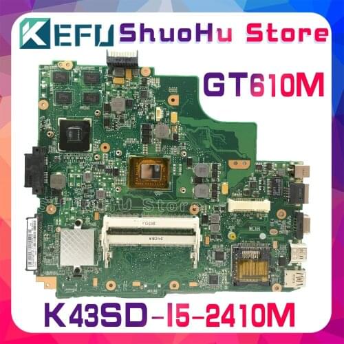 KEFU For ASUS K43SD A43S K43SD REV5.0 GT610M HM65 I5-2410M Laptop Motherboard Tested 100% work original Mainboard